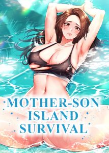 Mother-son Island Survival Chapter 24